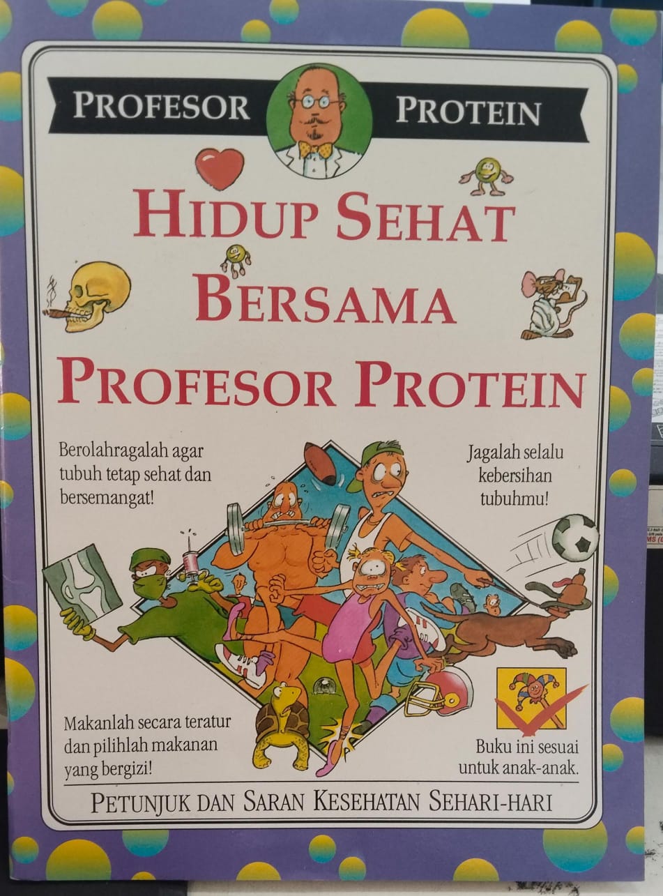 HIDUP SEHAT BERSAMA PROFESOR PROTEIN
