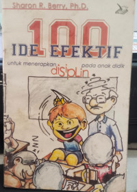 100 IDE KREATIF UNTUK MERERAPKAN DISIPLIN PADA ANAK DIDIK