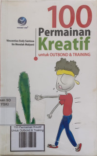 Image of 100 Permainan Kreatif Untuk Outbond & Training
