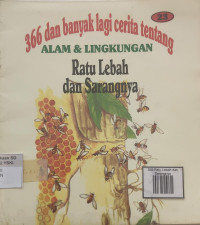 Image of 366 Ratu Lebah dan Sarangnya
