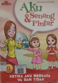 Image of Aku Senang & Pintar: Ketika Aku berkata YA dan TIDAK