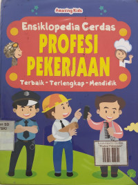 Image of Ensiklopedia Cerdas: PROFESI PEKERJAAN