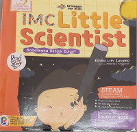 Image of IMC Little Scientist Bagaimana Bentuk Bulan?