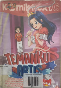 Image of Komik Next G: Temanku Artis