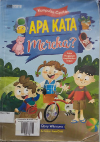 Image of Kumpulan Cerita APA KATA mereka?