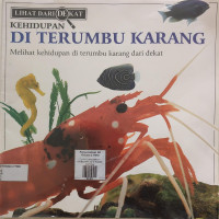 Image of LIHAT DARI DEKAT: KEHIDUPAN DI TERUMBU KARANG