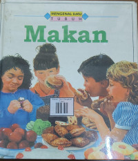 Image of Makan: Seri Mengenal Tubuh