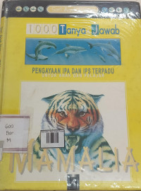 Image of Mamalia: 1000 Tanya & Jawab Seri Anak Pintar