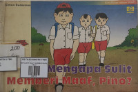 Image of MENGAPA SULIT MEMBERI MAAF, PINO?