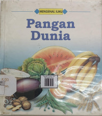 Image of Pangan Dunia: Seri Mengenal Ilmu