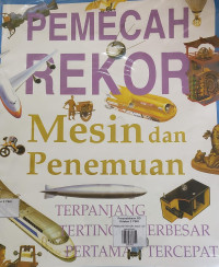 Image of PEMECAH REKOR: Mesin dan penemuan
