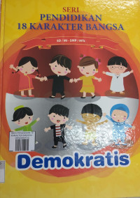 Image of Seri Pendidikan 18 Karakter Bangsa Demokratis